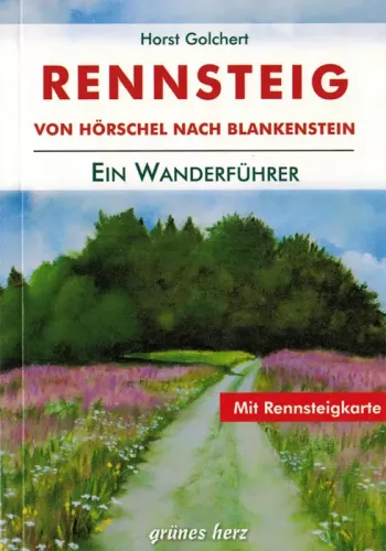 Wanderführer Rennsteig im Thüringer Wald 