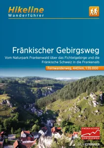 Fernwanderweg Fränkischer Gebirgsweg vom Esterbauer Verlag