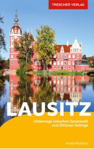 Reiseführer Lausitz vom Trescher Verlag