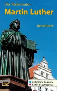 Martin Luther - Reiseführer 