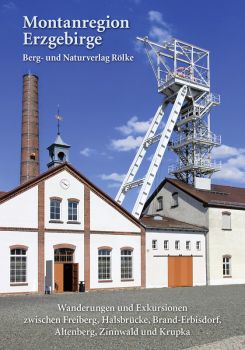 Wanderführer Montanregion Erzgebirge