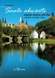 Saale abwärts - Radwanderführer vom Sax-Verlag 