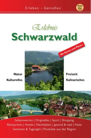 Erlebnis Schwarzwald vom Reise-Idee-Verlag
