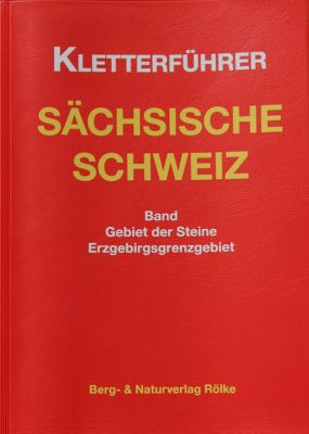 Kletterführer Gebiet der Steine, Erzgebirgsvorland vom Berg- und Naturverlag Rölke