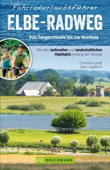 Elbe-Radweg Tangermünde bis Nordsee-Fahrradurlaubsführer 