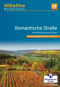 Fernwanderweg Romantische Straße - hikeline Verlag Esterbauer  