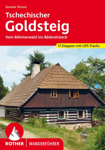 Wanderführer Tschechischer Goldsteig | Rother Verlag
