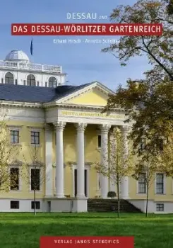 Reiseführer Dessau und Wörlitzer Gartenreich - Verlag Stekovics 
