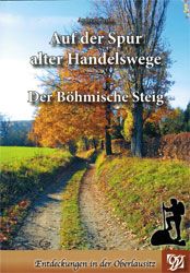 Wanderführer Böhmische Steig - Auf der Spur alter Handelswege