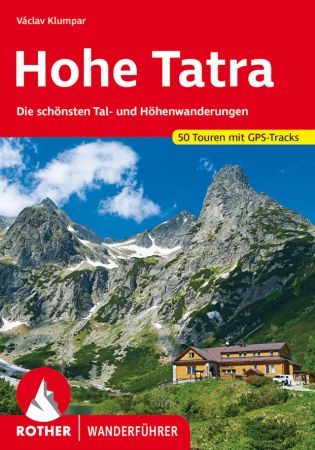 Wanderführer Hohe Tatra (Vysoké Tatry) in der Slowakei vom Rother Verlag