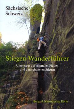 Stiegenführer Sächsische Schweiz vom Rölke Bergverlag