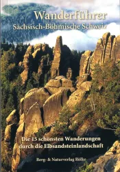 Wanderführer Sächsische - Böhmische Schweiz vom Bergverlag Rölke