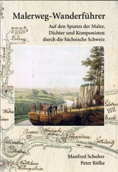 Wanderführer Malerweg durch die Sächsische Schweiz vom Rölke Verlag