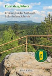 Forststeigführer Trekking in der Sächsischen Schweiz vom Berg- und Naturverlag Rölke
